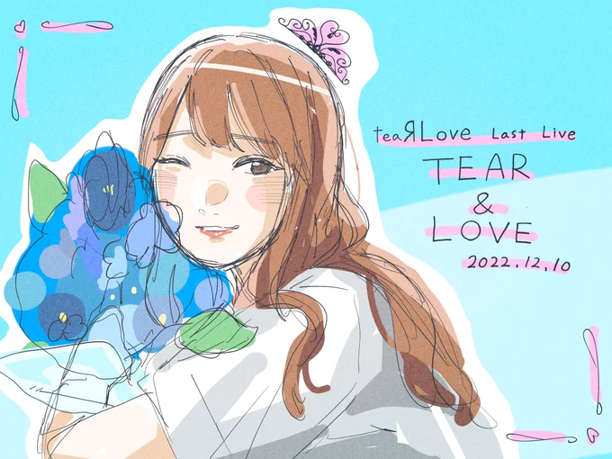 12/10            teaRLove   ラストライブ TEAR&amp;LOVE 