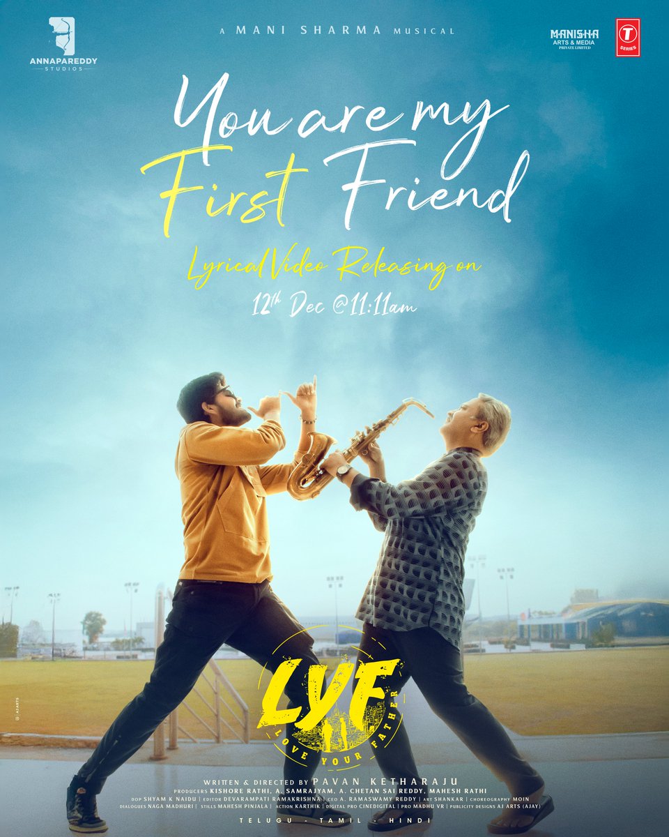 Annapareddystds's tweet photo. 🎶✨ "You Are My First Friend" lyrical video from Lyf Love Your Father drops on 12th Dec at 11:11 AM! 💖

Starring #SriHarsha, #KashikaKapoor, #SPBCharan
Music by Mani Sharma 🎵 | Pavan Ketharaju 🎬
#LyfLoveYourFather #YouAreMyFirstFriend #ManiSharma #TeluguCinema #ComingSoon https://t.co/kDuj1LzJLA