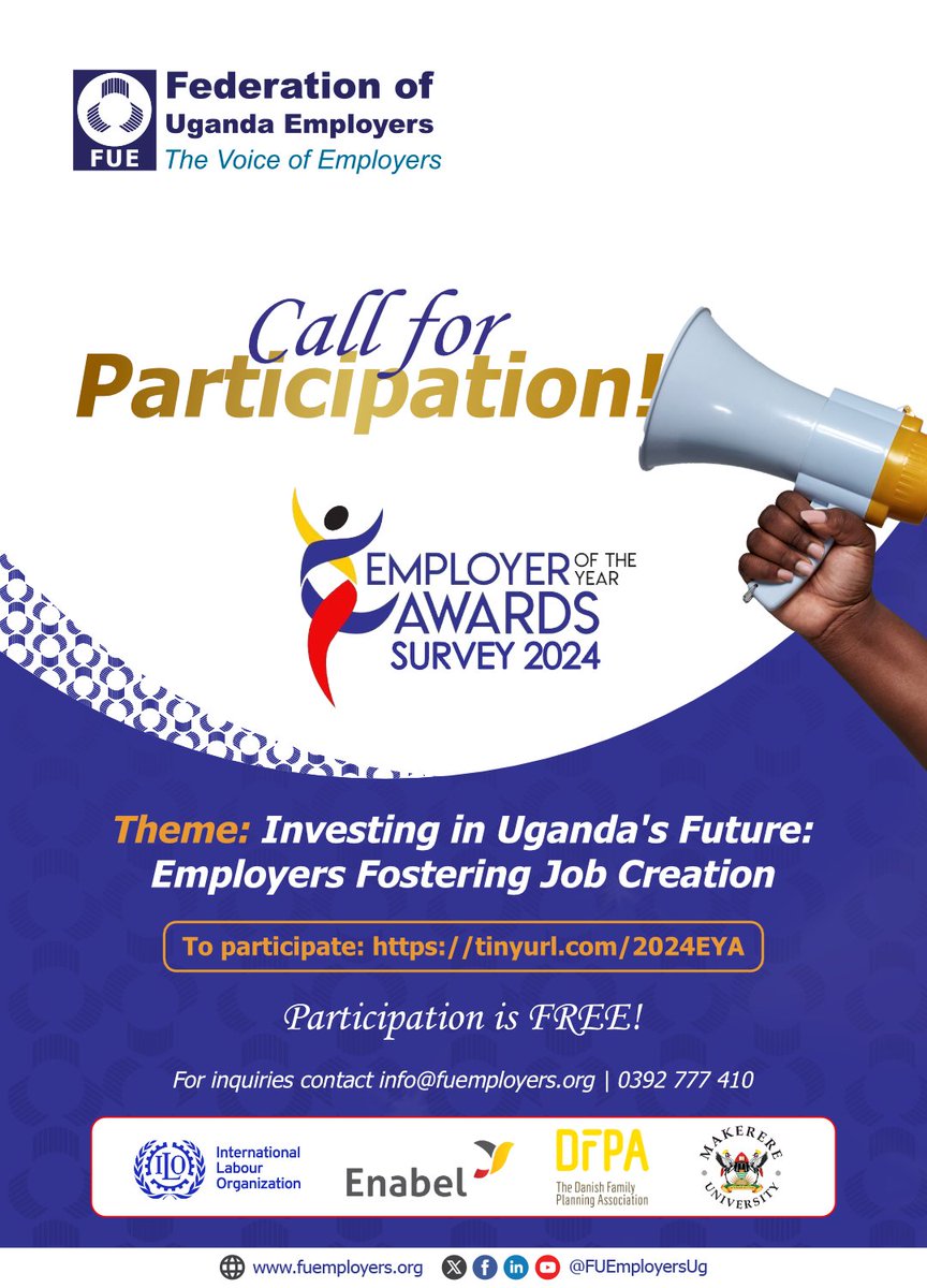 FUEmployersUg's tweet photo. Call for Participation📢
We implore all Employers to participate in the Employer of the Year Awards (EYA) 2024 survey. Confirm participation here:  https://t.co/eNLhYTN6NQ.
For inquiries contact 
info@fuemployers.org | 0392 777 410. 
#TogetherforEmployers 
@EnabelinUganda https://t.co/wcuxqlDuIC
