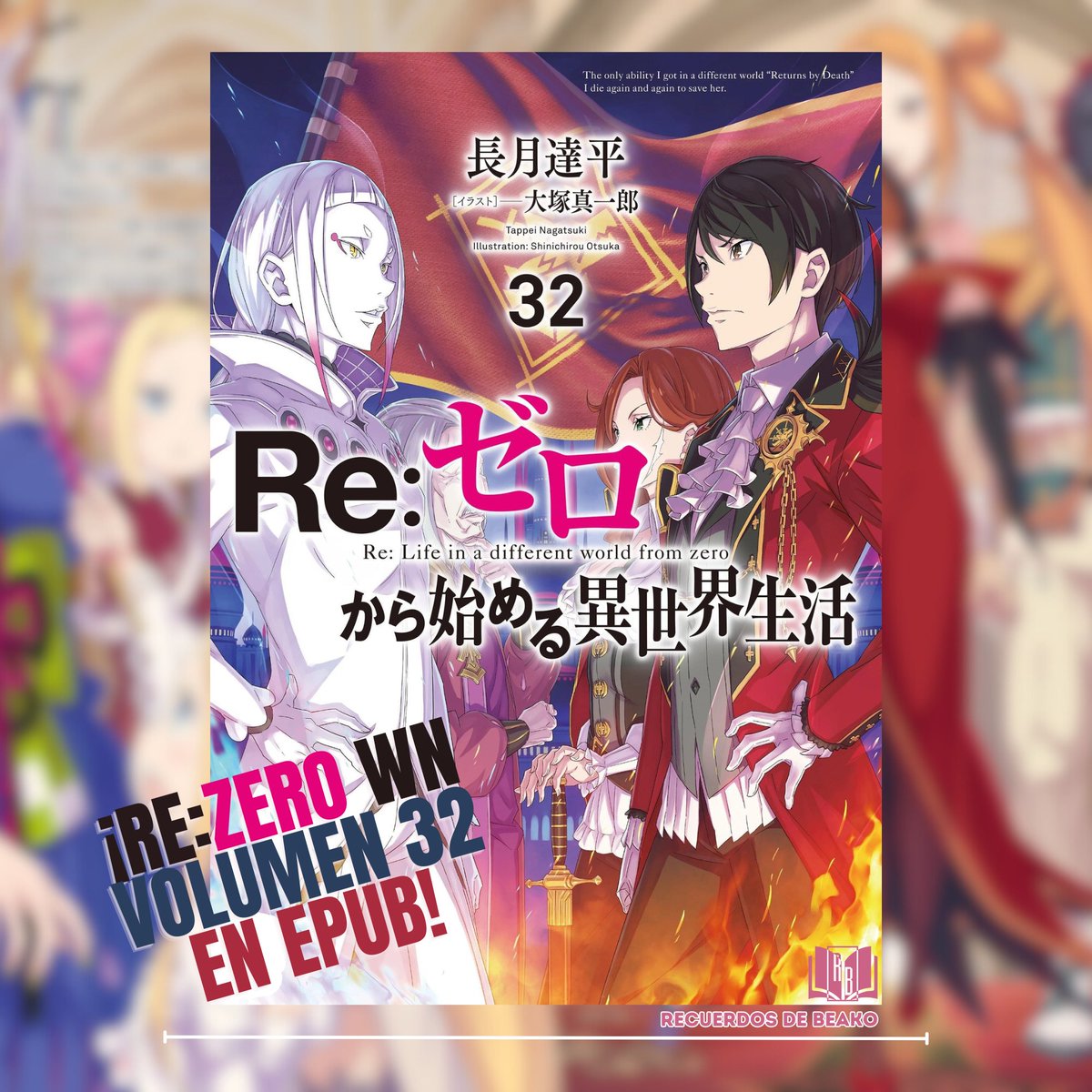 Re:Zero Web Novel - Volumen 32 EPUB
Descárgalo aquí: bit.ly/4gm4f49

¡Bonjour! Esta vez tocó publicar este volumen 32 que ya teníamos guardado desde hace tiempo, pero nomás no lo publicábamos. Sin más que decir por ahora, disfruten del volumen.