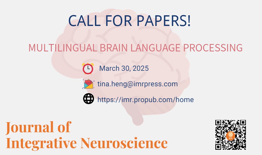 elaineoh7's tweet image. 📢 Call for Papers
🌍 Research Topic: Multilingual Brain Language Processing
📌 Submit here: imr.propub.com/home
📧 Contact: tina.heng@imrpress.com
#Multilingualism #LanguageProcessing #CognitiveScience #ResearchOpportunity