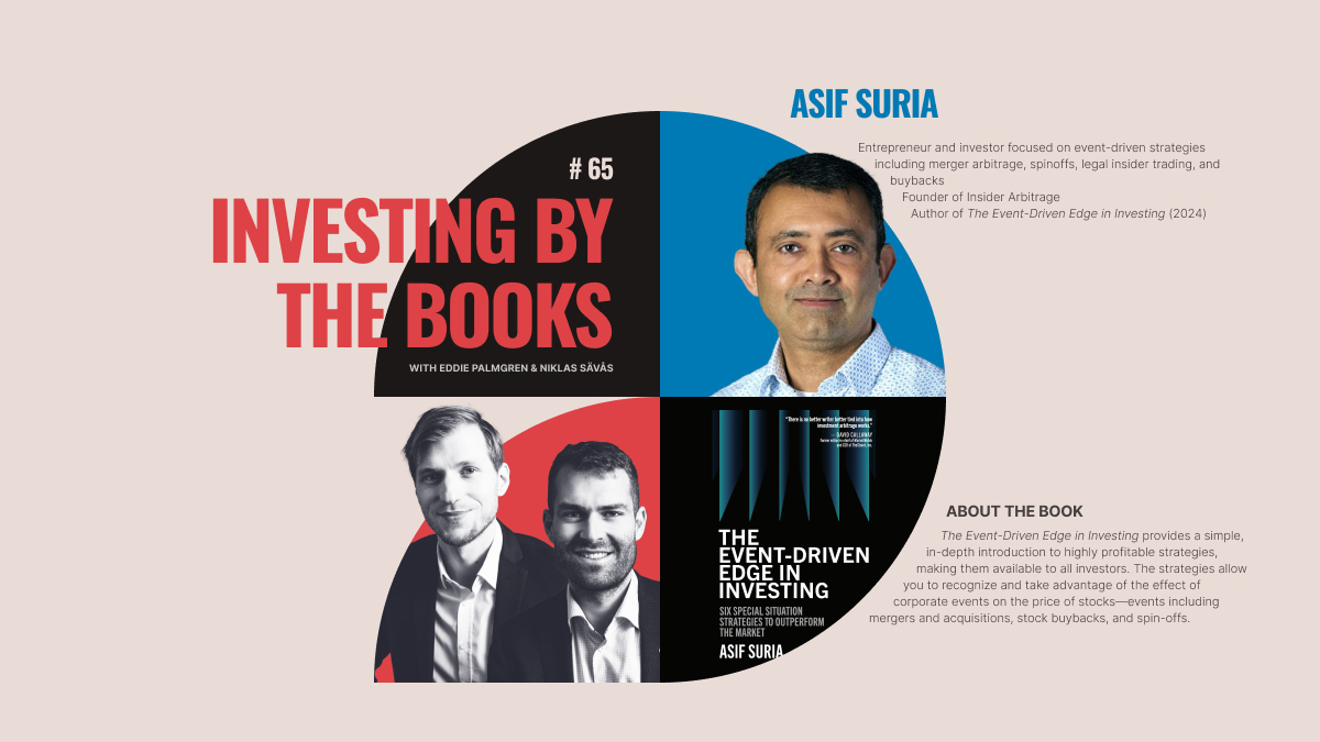 Investing by the Books Podcast (@ib_redeye) on Twitter photo We just published our episode with <a href="/AsifSuria/">Asif Suria</a>, a US-based investor and entrepreneur focusing on event-driven investing.
Our focus is Asif’s book, The Event-Driven Edge in Investing, which explains six different strategies, such as merger arbitrage and buybacks. We just published our episode with <a href="/AsifSuria/">Asif Suria</a>, a US-based investor and entrepreneur focusing on event-driven investing.
Our focus is Asif’s book, The Event-Driven Edge in Investing, which explains six different strategies, such as merger arbitrage and buybacks.