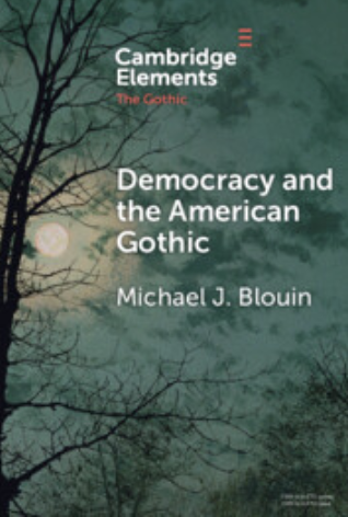 Book for Review! Democracy and the American Gothic by Michael J. Blouin - anyone interested? cambridge.org/core/elements/…