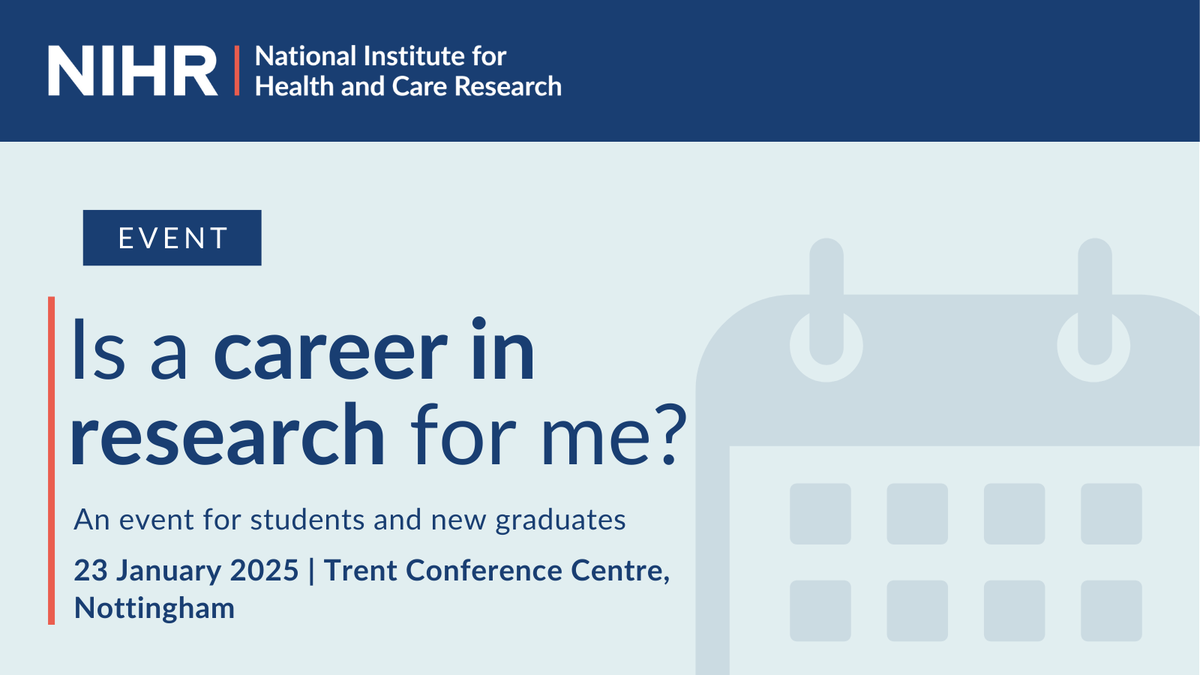 Are you interested in a career in health and social care research? Join us in Nottingham on the 23 January to learn about the range of  research career options, and find out what opportunities are available to help you take the next step.

Register your interest now