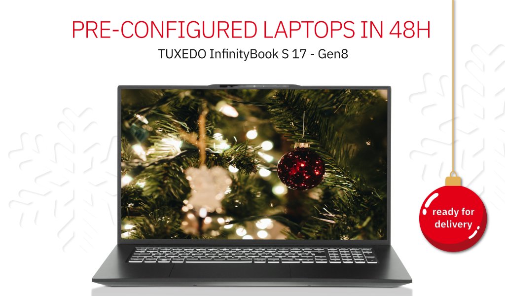 TUXEDOComputers's tweet photo. Pre-configured laptops in 48 h - ready for delivery. 

https://t.co/LYXcP8wCYr

#tuxedo #preconfigured #linux #laptops #christmas https://t.co/JS5izTEHV1