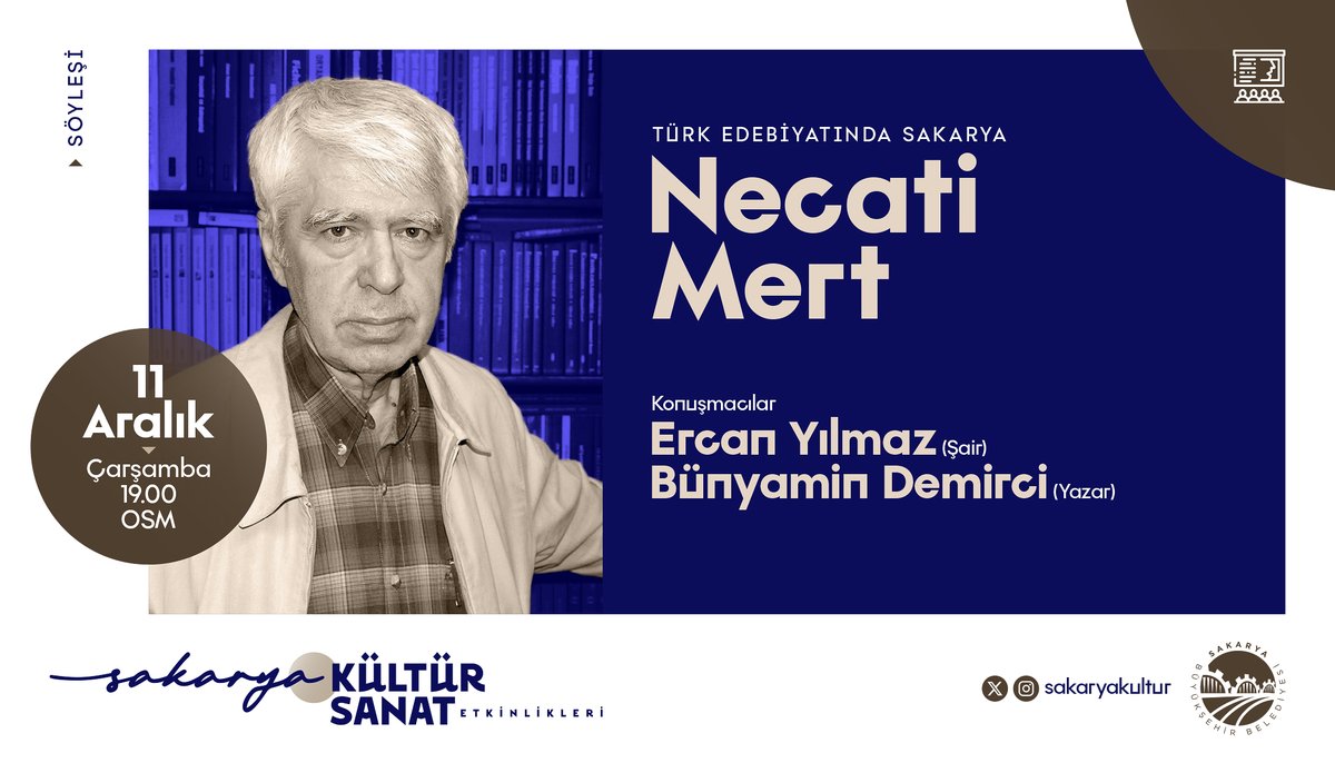"Türk Edebiyatında Sakarya: Necati Mert" söyleşisinde buluşuyoruz.

Ercan Yılmaz ve Bünyamin Demirci ile edebiyatın usta kalemi Necati Mert'i konuşacağız...

Programa gelen ilk 25 kişiye (Sosyal medya hesaplarımızı takip eden) Necati Mert'in  "Üç Taşlı Hikaye" kitabı hediye