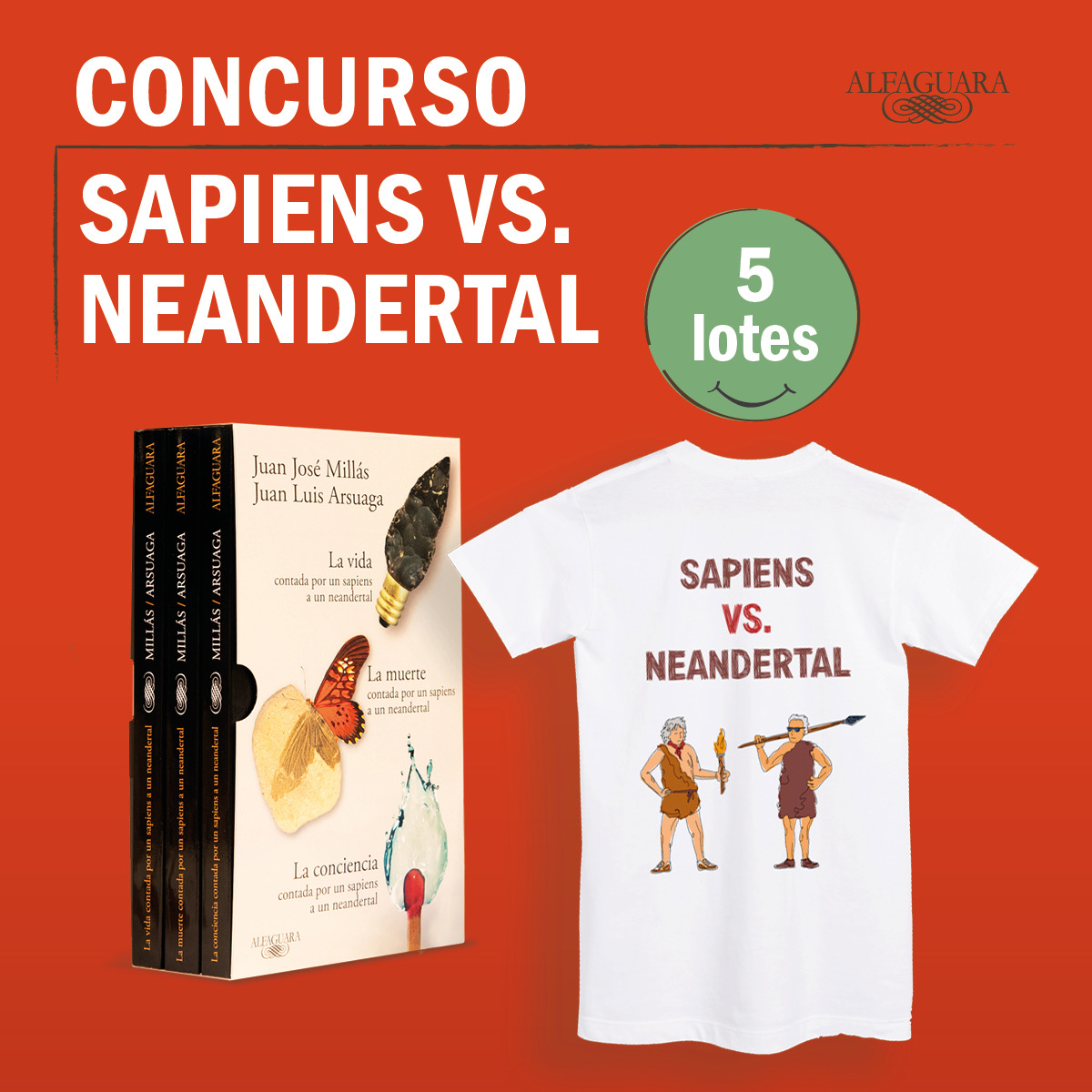 📢 ¡SORTEO!

🔶 Síguenos en <a href="/AlfaguaraES/">Alfaguara</a>

🔶 RT y ❤️ a este post

🔶 Con el HT #SapiensVsNeandertal, contesta a la pregunta: ¿Cómo definirías la conciencia? 

¡Contesta antes del 17/12 a las 23:55h y podrás conseguir uno de los cinco lotes que sorteamos! 
* Solo para España
