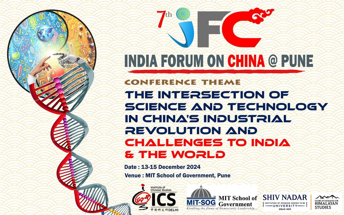ics_delhi's tweet image. 📢 #𝟕𝐭𝐡𝐈𝐅𝐂 #conferencealert 

🌏 7th India Forum on China 🌏  
🗓️ December 13–15, 2024
📍 MIT School of Government, Pune  

✨ Keynote by Lt. Gen. Ajay Kumar Singh (Retd.)  

🔗 Register now: lnkd.in/gyu_VGED  

Join the conversation shaping global dynamics!