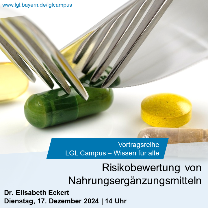 ❗️Risikobewertung von Nahrungsergänzungsmitteln - kostenloser Onlinevortrag am 17.12. um 14 Uhr  im Rahmen des "LGL Campus"

📅 Mehr unter lgl.bayern.de/fort_weiterbil…