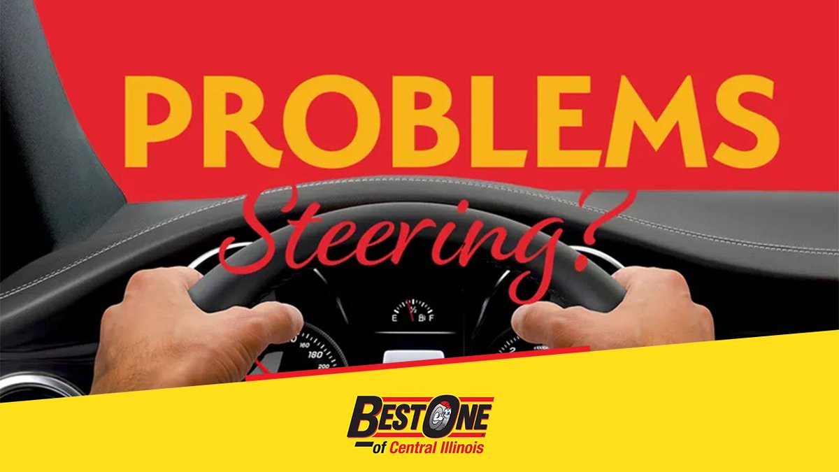 Best1CentralIL's tweet photo. If you are having problems steering, bring your vehicle to us today! https://t.co/G1YWUe1jm5