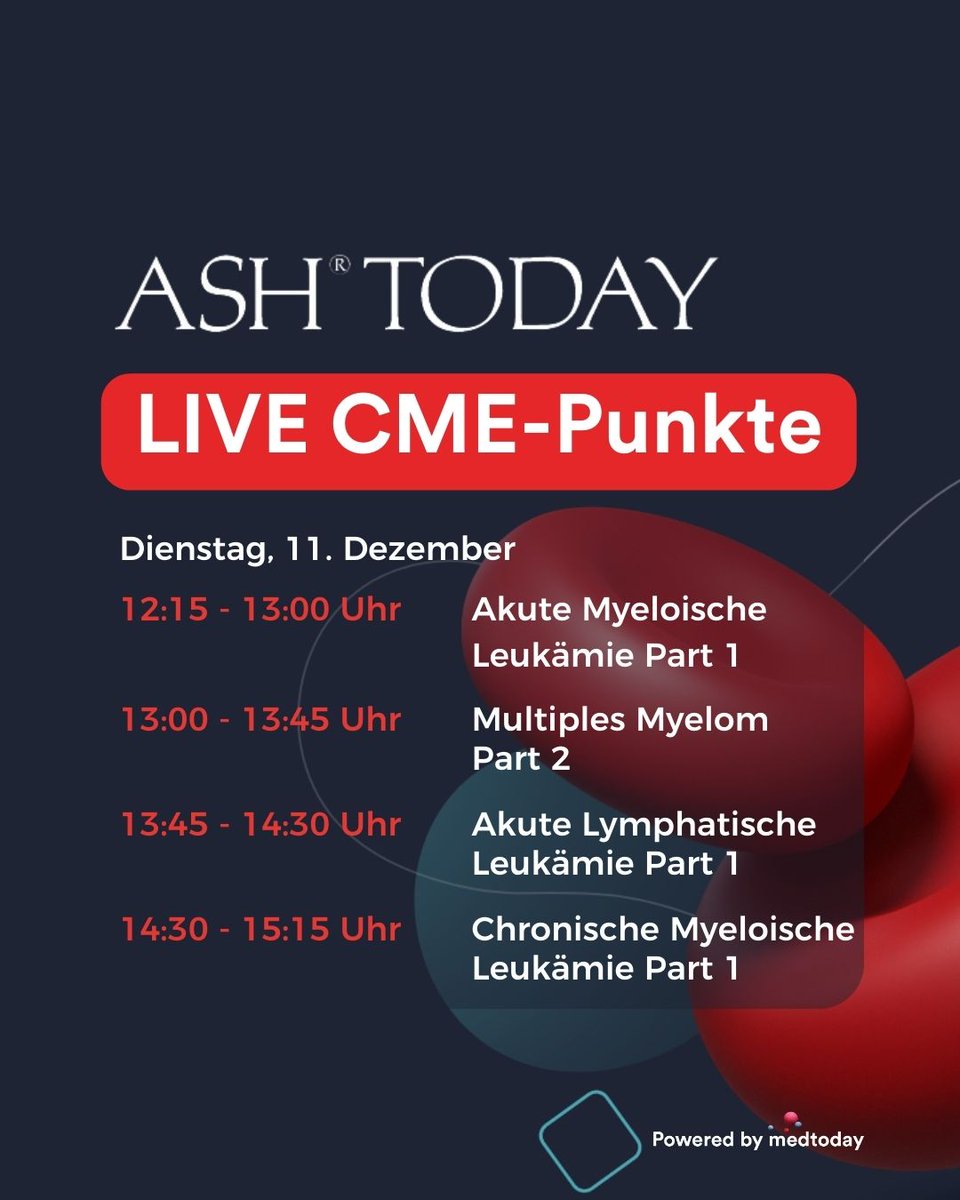 Tag 2 unseres LIVE-CME-Programms. Von 10:00 bis 15:15 Uhr erwarten Sie die Highlights des diesjährigen ASH mit Neuigkeiten aus der Hämatologie. Nicht verpassen und CME-Punkte sicher! #ASH24