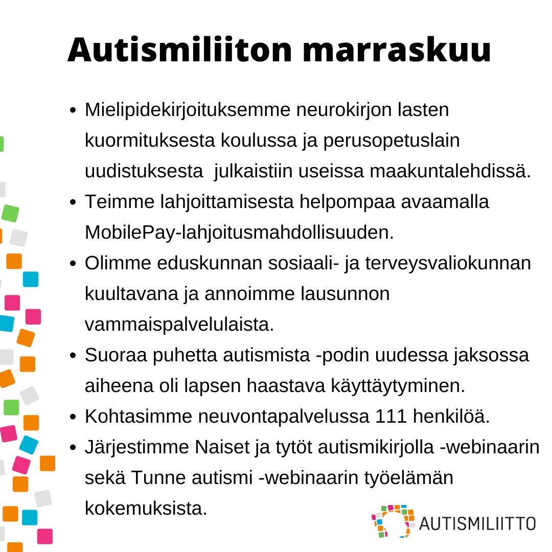 Julkaisemme kuukausittain nostoja toiminnastamme. Marraskuussa mm. annoimme lausunnon vammaispalvelulaista, koulutimme vertaisosaajia, järjestimme kaksi webinaaria ja kirjoitimme mielipidekirjoituksen neurokirjon lasten kuormituksesta koulussa.

👉autismiliitto.fi/autismiliiton-…