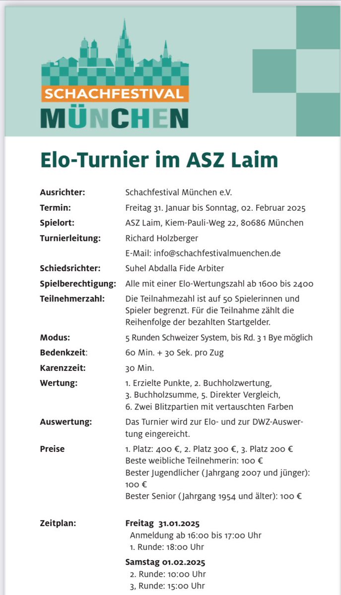 Das erste Open im neuen Jahr in München mit der schnellsten Bedenkzeit und daher nur bis Elo 2400 ist begrenzt auf 50. Der Hauptpreis beträgt 400 Euro. Wir freuen uns auf Gäste von Nah und Fern.