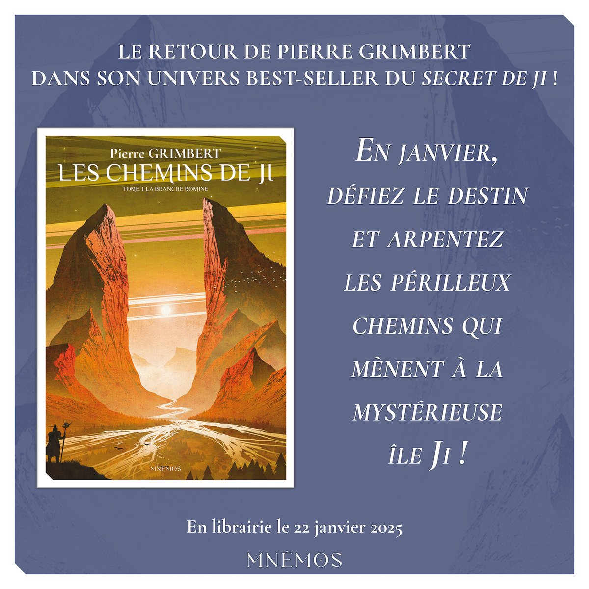 Les éditions Mnémos (@editionsmnemos) on Twitter photo En janvier, <a href="/PierreGrimbert/">Pierre Grimbert</a> sera de retour dans son univers best-seller du Secret de Ji avec Les Chemins de Ji ! En janvier, <a href="/PierreGrimbert/">Pierre Grimbert</a> sera de retour dans son univers best-seller du Secret de Ji avec Les Chemins de Ji !