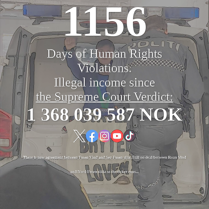 FosenTicker's tweet photo. 1156 days and counting!
The Sámi should not stand alone in their fight for justice. Let’s join them. #UnitedForFosen #JusticeForSami #JusticeOverMoney
https://t.co/Js6dP3f5TM
https://t.co/HMndLXqoO0 https://t.co/iO3Iue3HHY