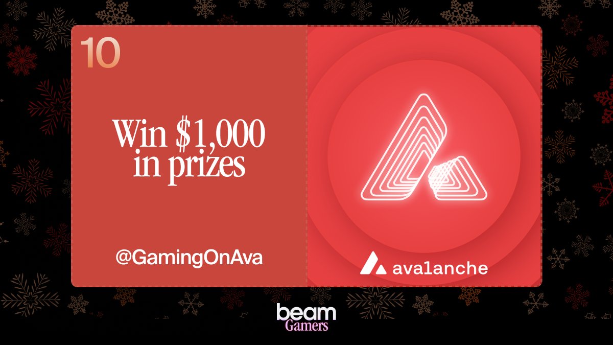 BeamGamers's tweet photo. 🌈 Beam Advent Calendar Day 10: Avalanche🎁

Discover what's hidden this December.🏆🎄

Today's challenge:
1⃣ Follow @BeamGamers &amp; @avax!  
2⃣ RT this post
3⃣ Complete the quests: https://t.co/l6LUNNEOeE

For a chance to win $1000 in prizes! 🎅
200 total winners!🥇 https://t.co/AyTy4CFJuO