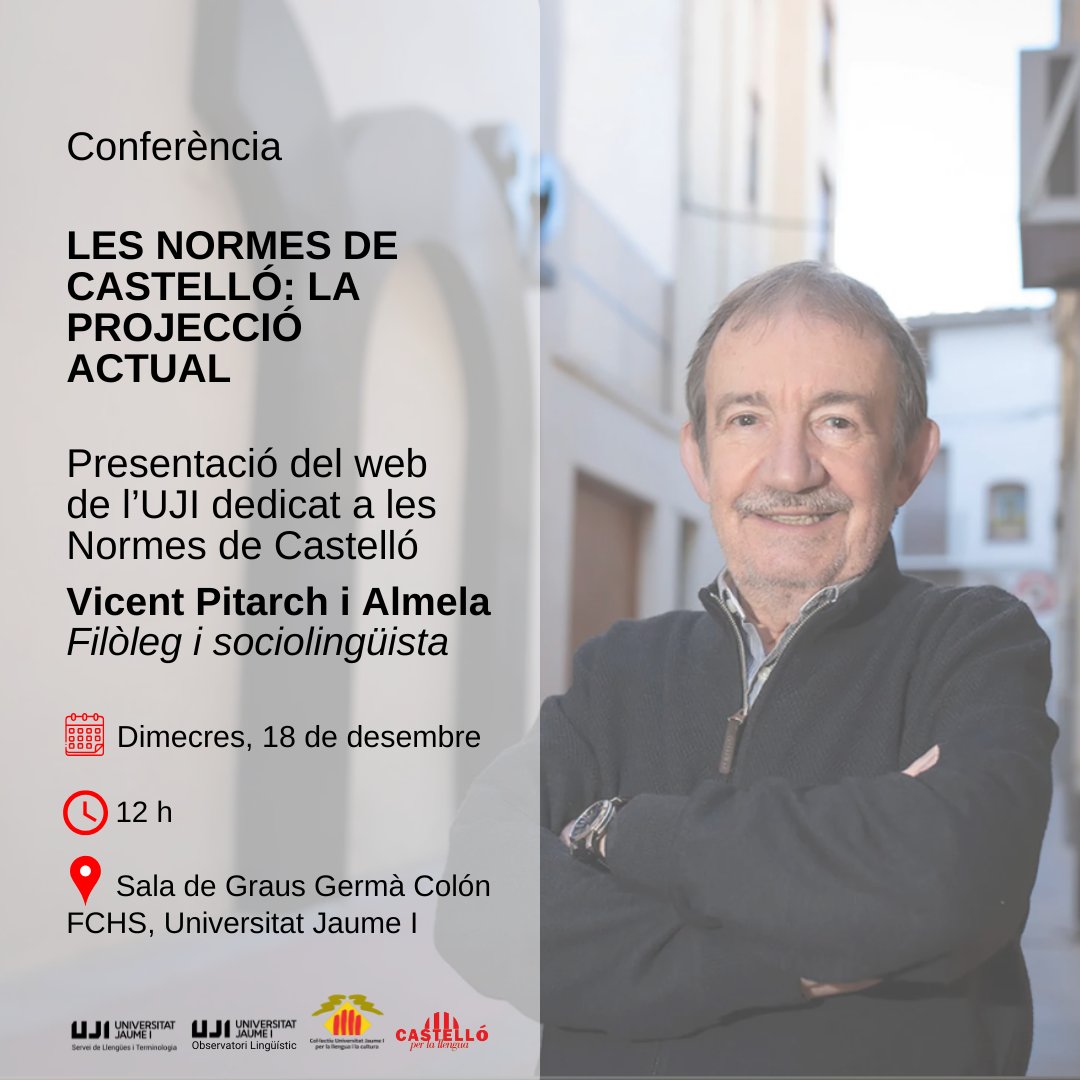 Conferència de Vicent Pitarch, filòleg i sociolingüista, dins dels actes de celebració del 92 aniversari de les Normes de Castelló.
+ Presentació del web de l'UJI dedicat a Les Normes de Castelló.

Dimeecres, 18 de desembre
12 h
Sala de Graus Germà Colón
FCHS
<a href="/UJIuniversitat/">Universitat Jaume I</a>