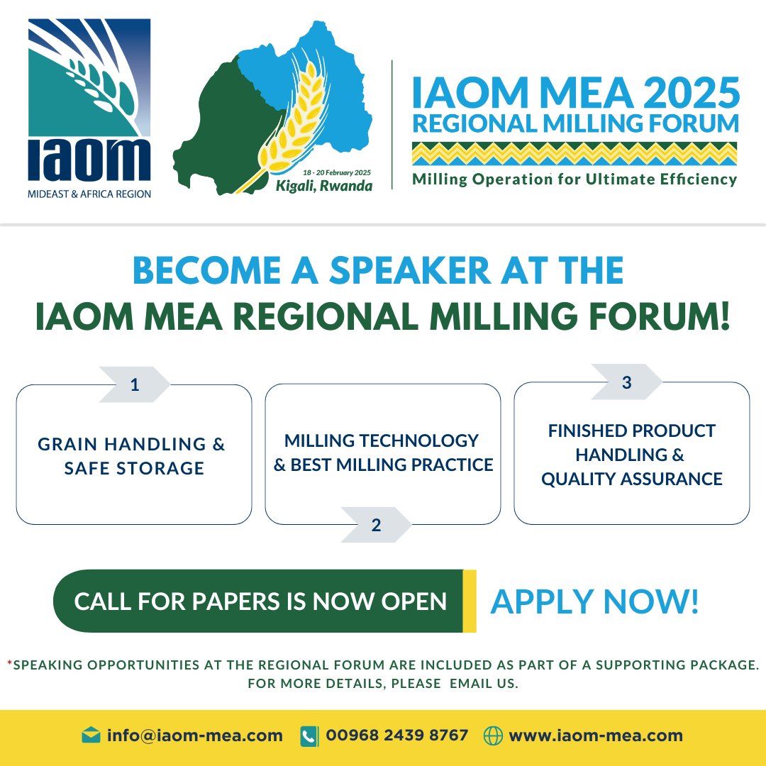Become a Speaker at the IAOM MEA Regional Milling Forum 2025!

The Call for Papers is now open for the forum, taking place in Kigali, Rwanda, from February 18–20, 2025.

Share your expertise, present innovative ideas, and connect with industry leaders! 

iaom-mea.com/IAOM-MEA-REGIO…