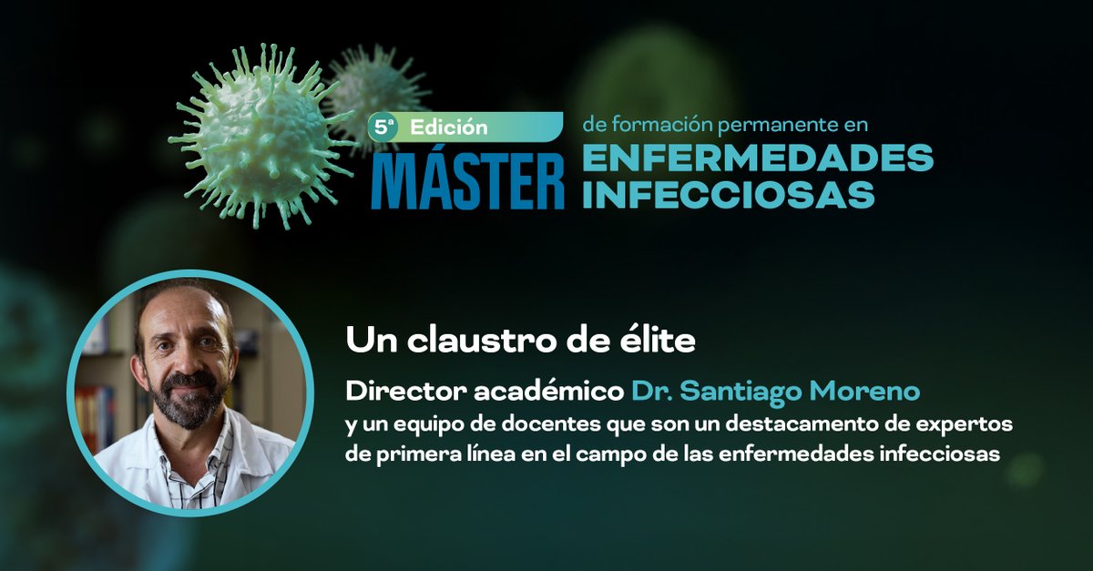 Máster en Enfermedades Infecciosas: claustro de élite dirigido por el Dr. Santiago Moreno y un equipo de expertos que no solo  enseña, sino que transforma el conocimiento médico. Inscripción abierta📌 bit.ly/3ZeDrLG ¡Plazas limitadas!