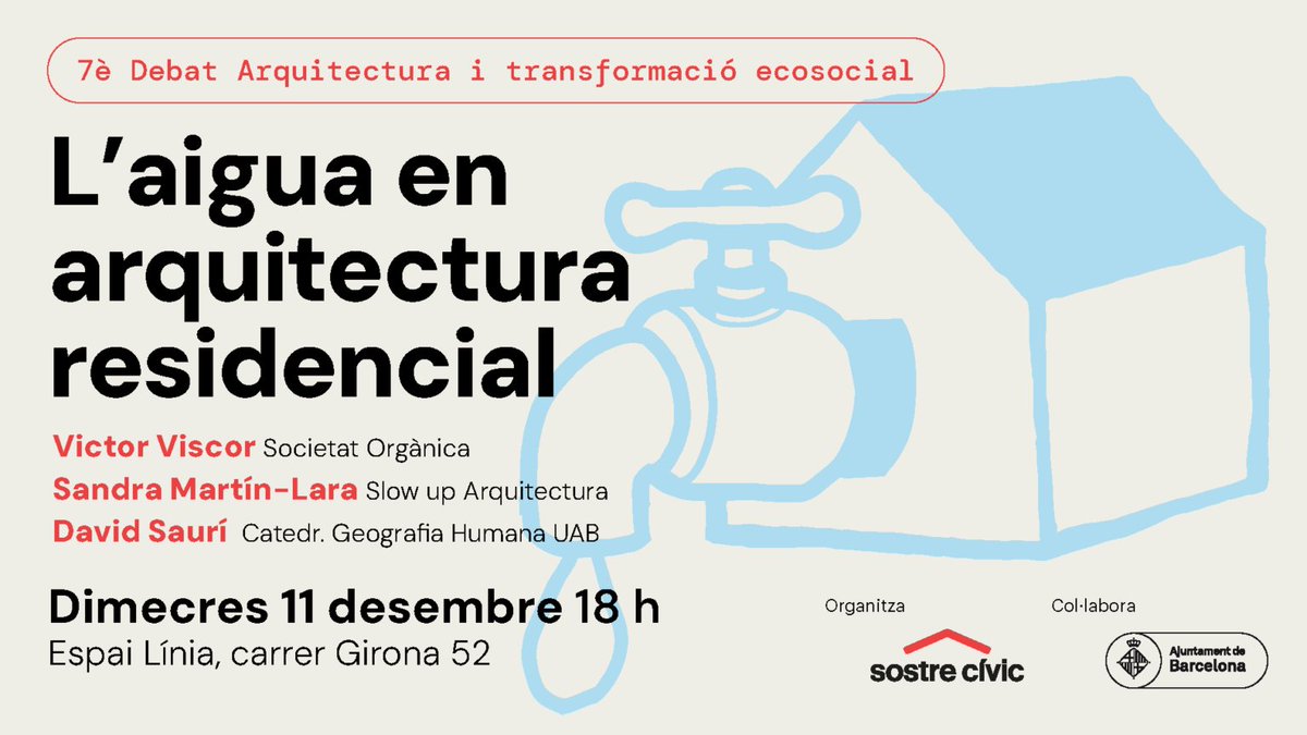 🚰🗓️ DEMÀ dimecres tindrà lloc el 7è Debat d'arquitectura i transformació ecosocial on parlarem del cicle de l'#aigua en l'habitatge 
sostrecivic.coop/agenda/debat-g…

#arquitecturasostenible #transicióecosocial