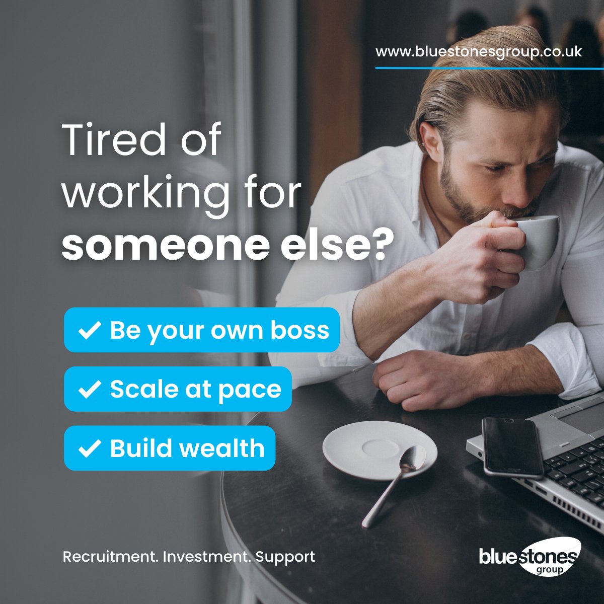 Tired of working for someone else? Or giving away too much of your hard-earned margin? Be your own boss with investment &amp; support from Bluestones &amp; we'll help you build your own brand, scale at pace, and create personal wealth

#facilitatingdreams #recruitment #recruitmentstartup