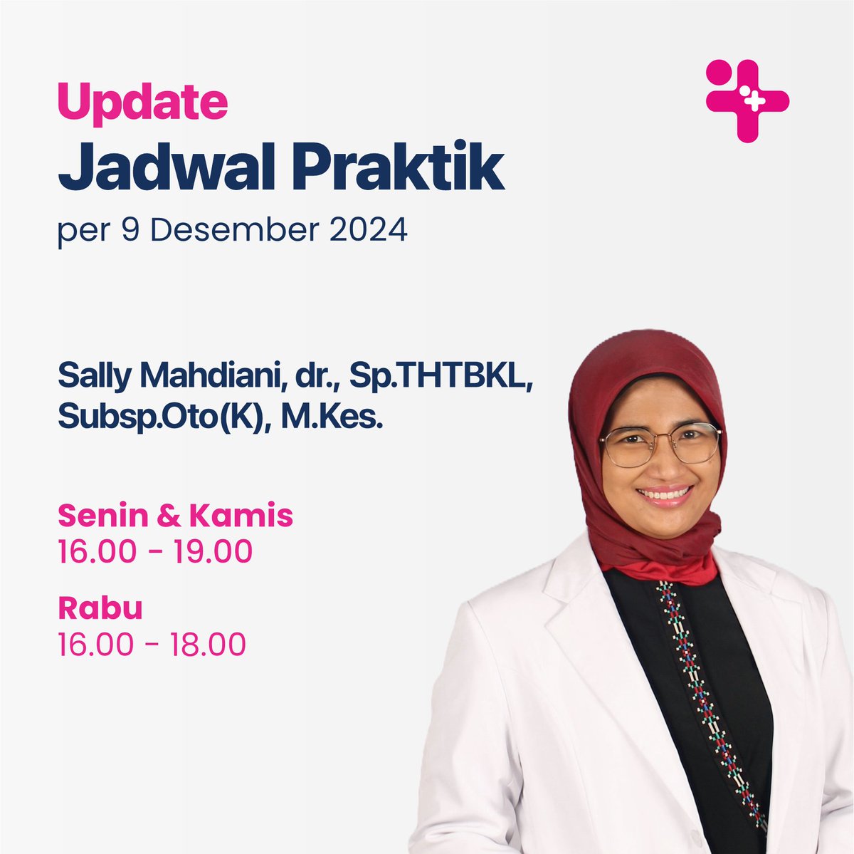UPDATE JADWAL DOKTER TERBARU!

Sally Mahdiani, dr., Sp.THTBKL, Subsp.Oto(K), M.Kes.

mulai 9 Desember 2024
Senin &amp; Kamis, pukul 16.00 - 19.00 wib
Rabu, pukul 16.00 - 18.00 wib

Terima kasih