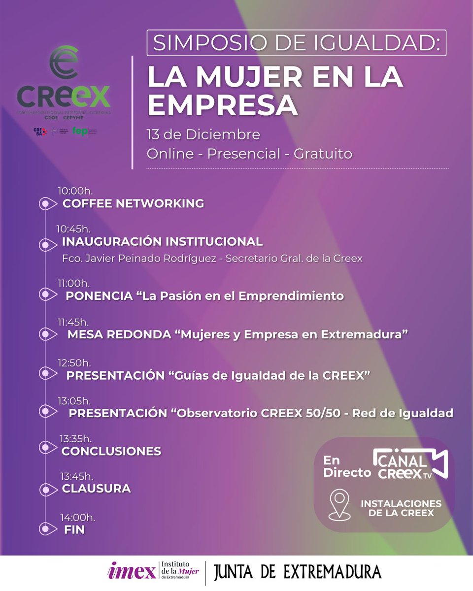 🌟 ¡No te pierdas el Simposio de Igualdad: La Mujer en la Empresa! 🌟

📅 Fecha: 13 de diciembre. 10:00H - 14:00H
📍 ONLINE Y PRESENCIAL (Calle Castillo de Feria, s/n. Badajoz)
💸 Gratuito

¡Conéctate en directo por Canal CREEX TV (lnkd.in/eP6geiaj) o presencialmente!