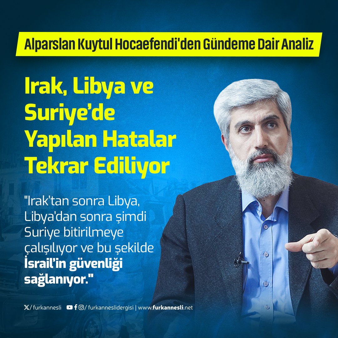 furkannesli's tweet photo. 📍Güncel Analiz

Alparslan Kuytul Hocaefendi'den Suriye'de Yaşananlara Dair Analiz

🔗Açıklamanın tamamını okumak için: https://t.co/tIe2KnjNVp