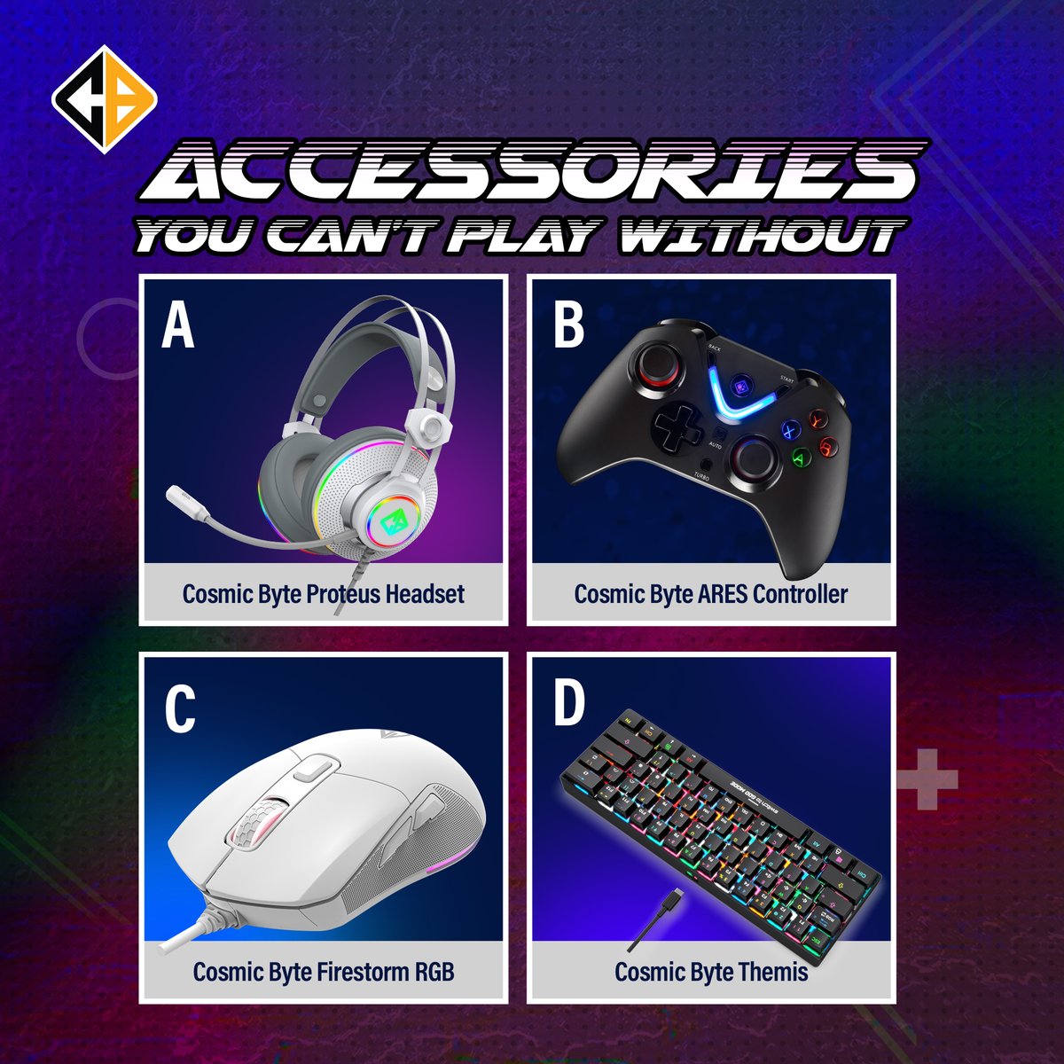 cosmicbyteindia's tweet image. Transform your gaming experience with the ultimate accessories from Cosmic Byte!
We’ve got everything you need to dominate the game. Elevate your gameplay and never settle for less—gear up with Cosmic Byte today!
#CosmicByte #IndianGamer #StarterPack #GamingLife  #MobileGaming