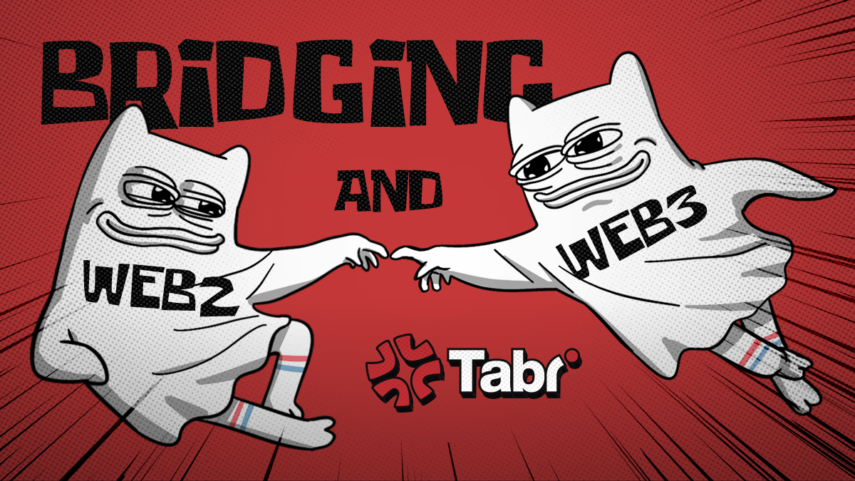 👇web2
Tabridging
☝️web3