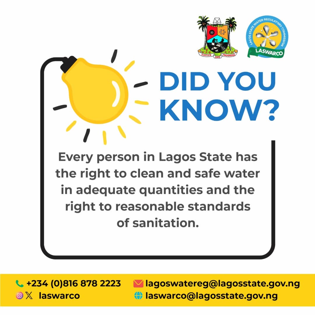 Did you know ??? 

Every person in Lagos State has the right to clean and safe water in adequate quantities and the right to reasonable standards of sanitation. 

#laswarco #lagos #cleanwater  #safewater #GreaterLagosRising #lagoswater  <a href="/followlasg/">The Lagos State Govt</a> <a href="/Iiwaclagos/">Lagos International Water Conference</a> <a href="/tokunbo_wahab/">Tokunbo Wahab</a>