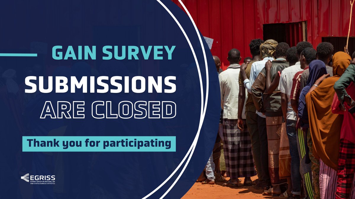 EGRISStats's tweet image. 🫂 Thank you for participating in the 2024 EGRISS GAIN Survey 🤝
Submissions for this year's iteration are now closed ⌛️
We appreciate your continued support in advancing our mission to positively impact #refugee, #IDP, and @statelessness contexts 🌐
