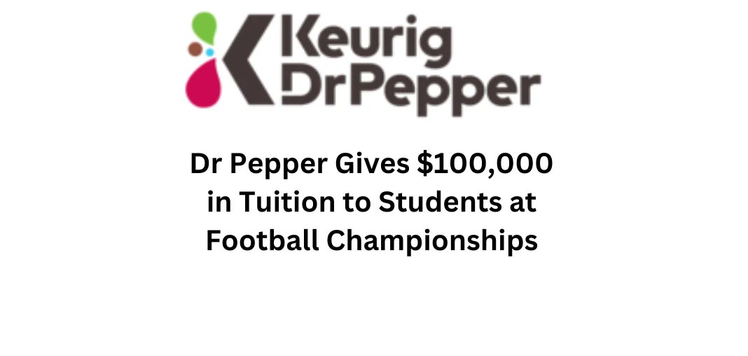GLOBALSNNEWS's tweet photo. Dr Pepper Gives $100,000 in Tuition to Students at Football Championships https://t.co/AhI1FUElnO https://t.co/YpCFJUD1Ep