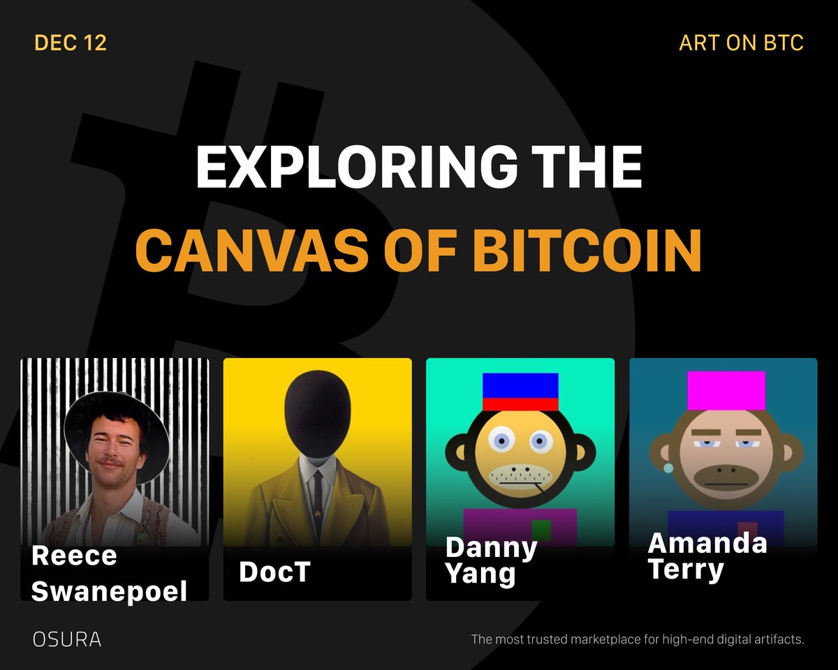 OSURA (@osura_com) on Twitter photo 🟧 ART ON ₿TC: THE ULTIMATE CANVAS
This week we're exploring Bitcoin from the more creative side: as a true canvas of artistic experimentation. 🎨
Joining us are artists @ReeceSwanepoel & <a href="/DocT___/">DocT 🟡</a> and <a href="/OnChainMonkey/">OnChainMonkey®</a> co-founders <a href="/huuep/">danny huuep</a> & <a href="/amandaterry/">Amanda Terry</a>!
⌛️ Thurs, 10am PT | 👇 🟧 ART ON ₿TC: THE ULTIMATE CANVAS
This week we're exploring Bitcoin from the more creative side: as a true canvas of artistic experimentation. 🎨
Joining us are artists @ReeceSwanepoel & <a href="/DocT___/">DocT 🟡</a> and <a href="/OnChainMonkey/">OnChainMonkey®</a> co-founders <a href="/huuep/">danny huuep</a> & <a href="/amandaterry/">Amanda Terry</a>!
⌛️ Thurs, 10am PT | 👇
