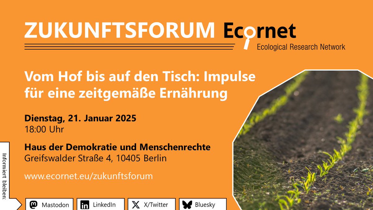 Wie können #Landwirtschaft &amp; #Ernährung klimaneutral werden und was können die Akteure entlang der Wertschöpfungskette zu einer klimagerechten Ernährung beitragen? Das diskutieren wir am 21.01.2025 in Berlin beim 12. #Zukunftsforum Ecornet.

Anmeldung: 👉 ecornet.eu/zukunftsforum/…