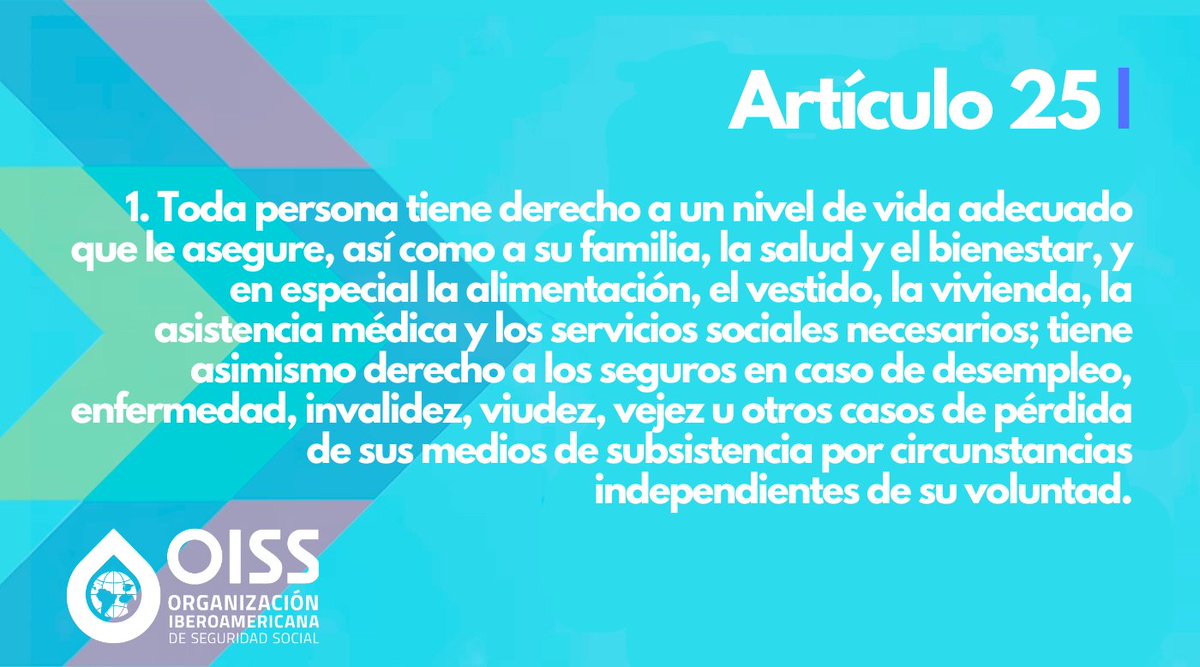 #Artículo25 #DerechosHumanos #SeguridadSocial #Salud #Bienestar #Trabajo #Seguros