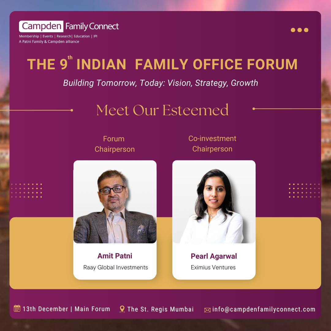 CampdenFamilyConnect (@campdenfc) on Twitter photo <a href="/theamitpatni/">Amit Patni</a> will chair the 9th Indian Family Office Forum, with <a href="/pearlagarwal7/">Pearl Agarwal</a> leading co-investment opportunities, driving strategic partnerships and innovation.
For more details contact us at info@campdenfamilyconnect.com
.
#CampdenFamilyConnect #IndianFamilyOfficeForum <a href="/theamitpatni/">Amit Patni</a> will chair the 9th Indian Family Office Forum, with <a href="/pearlagarwal7/">Pearl Agarwal</a> leading co-investment opportunities, driving strategic partnerships and innovation.
For more details contact us at info@campdenfamilyconnect.com
.
#CampdenFamilyConnect #IndianFamilyOfficeForum
