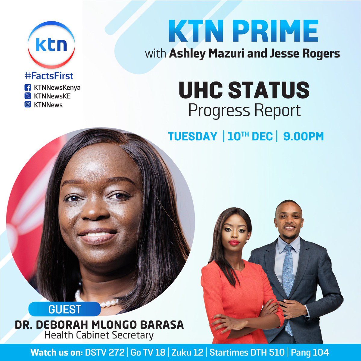 Health CS Deborah Barasa will be on KTN Prime tonight to give progress report on the status of Universal Health Coverage.

Ask questions about SHA.

Don’t miss.
<a href="/DeboraBarasa/">Dr Deborah Mlongo Barasa</a> <a href="/Ashleymazuri/">Ashley Mazuri</a> <a href="/KenMijungu/">Mijungu</a> <a href="/KTNNewsKE/">KTN News</a> 

#FactsFirst