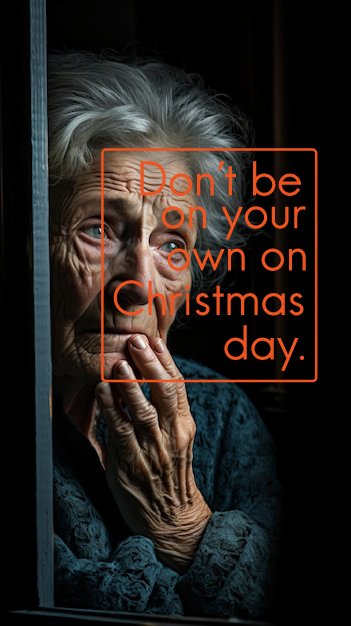 We mean it, DON'T. Come to us if you are, loads do, we'll give (by "give" I mean give, it's free) you some Christmas dinner &amp; vino. You'll get quietly  sozzled, meet loads of wonderful people &amp; have your heart warmed. Last year 161 people came, join us ❤️