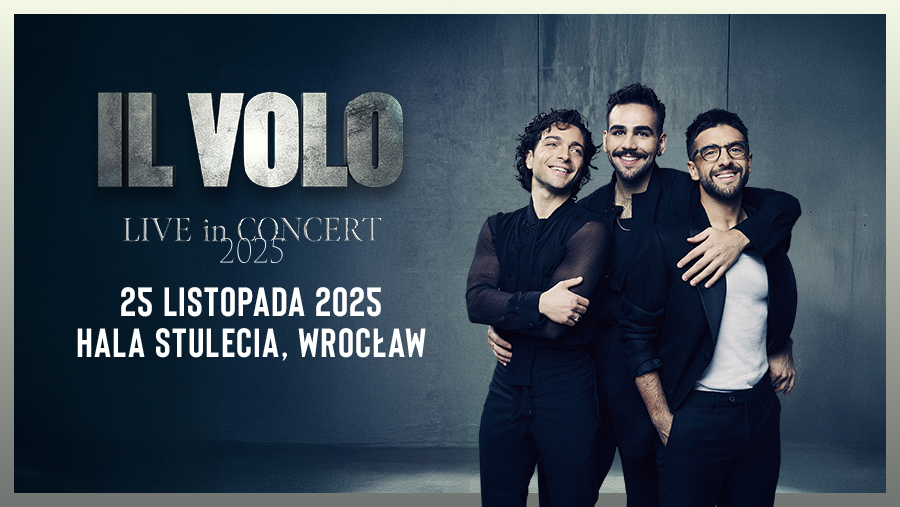 Il Volo zaśpiewa we Wrocławiu!
Niezwykle popularne na całym świecie włoskie trio po raz kolejny odwiedzi Polskę! 
👉 25 listopada 2025 roku 👈
Artyści w mistrzowski sposób łączą klasykę, operę i pop. 
Bilety do sprzedaży trafią 11 grudnia o godz. 10:00 na biletserwis.pl.