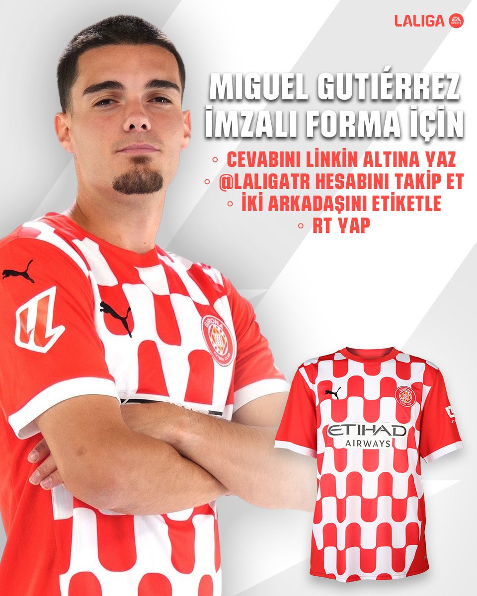 LaLigaTR's tweet photo. 🥳🎉 LALIGA TÜRKİYE'de İMZALI FORMA ÇEKİLİŞİ!

"Miguel Gutiérrez kariyeri boyunca hangi LALIGA takımlarında oynadı?" 

Yukarıdaki soruyu doğru cevaplayan ve görselde bulunan şartları karşılayan bir takipçimize Miguel Gutiérrez imzalı forma hediye ediyoruz. 👇

Forma çekilişimiz, 15 Aralık Pazar günü sonuçlanacak!

#LALIGAEASPORTS