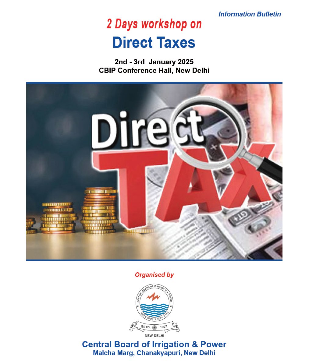 cbip_india's tweet photo. @cbip_india is organizing  2 days Workshop on Direct Taxes, scheduled on 2nd and 3rd January 2025 at CBIP New Delhi. for more information please visit https://t.co/y1KdAT0NfP Email: cbip@cbip.org https://t.co/4k96FGSwm8