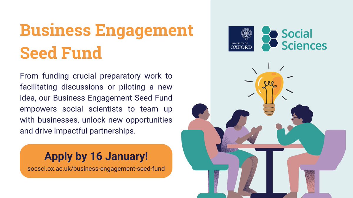OxfordSocialSciences (@oxsocsci) on Twitter photo 📢 Calling social scientists <a href="/UniofOxford/">University of Oxford</a>: turn your ideas into impact! Our £25k Business Engagement Seed Fund empowers researchers <a href="/oxsocsci/">OxfordSocialSciences</a> to kickstart mutually-beneficial partnerships with businesses & drive impactful collaborations. 🗓️Apply by 16 Jan! socsci.web.ox.ac.uk/business-engag… 📢 Calling social scientists <a href="/UniofOxford/">University of Oxford</a>: turn your ideas into impact! Our £25k Business Engagement Seed Fund empowers researchers <a href="/oxsocsci/">OxfordSocialSciences</a> to kickstart mutually-beneficial partnerships with businesses & drive impactful collaborations. 🗓️Apply by 16 Jan! socsci.web.ox.ac.uk/business-engag…