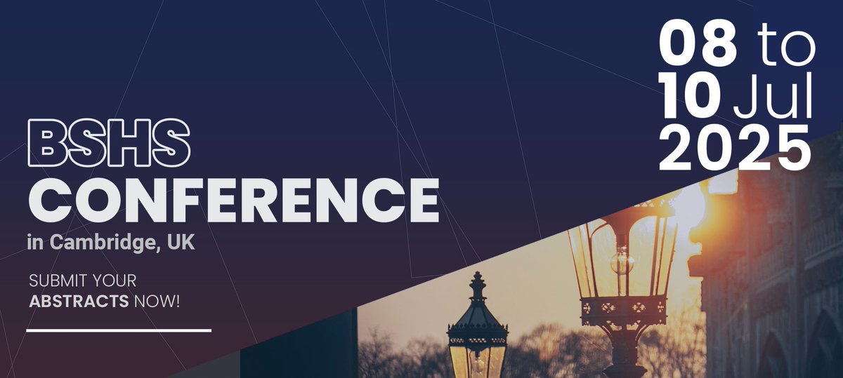 BSHSNews's tweet photo. We know, summer is a long way away. But we can't think of anything other than our upcoming BSHS conference. So, we wanted to share our excitement and remind you to submit your abstract for the 2025 BSHS conference in Cambridge, July 8-10 until Jan 10! https://t.co/tSbElD7P1M https://t.co/MnDBJCJHhj