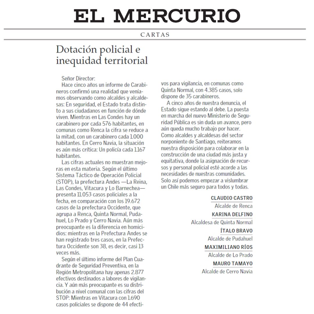 cn_castro's tweet photo. Hoy en @ElMercurio_cl junto a l@s alcaldes/as de comunas de la @CarabPOccidente , reafirmamos que el Estado sigue al debe en seguridad para comunas del sector. 

En Vitacura -con 3 veces menos casos policiales- hay más carabineros para vigilancia que #QuintaNormal y #Renca 🚨👇 https://t.co/uGk3vOpzme
