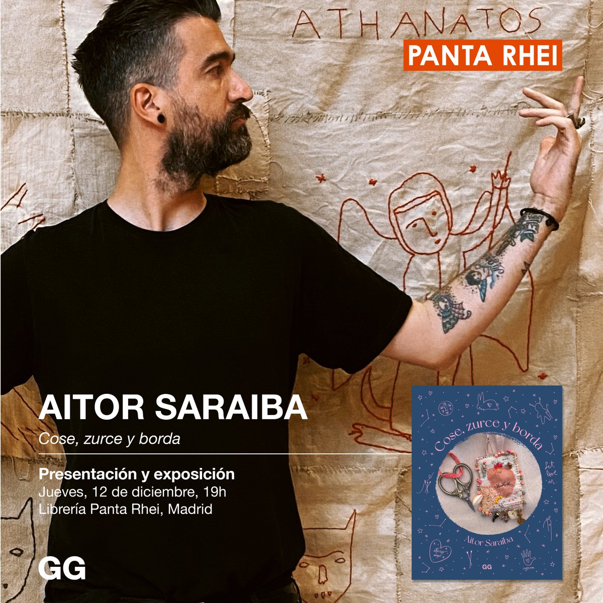 Editorial GG (@editorialgg) on Twitter photo 📚Este jueves 12, a las 19h, <a href="/aitorsaraiba/">aitor saraiba</a> presentará su nuevo libro ··Cose, zurce y borda·· en la maravillosa librería Panta Rhei de Madrid 🎨
Habrá, también, una pequeña exposición de su obra. ¡No os lo perdáis! 💫 📚Este jueves 12, a las 19h, <a href="/aitorsaraiba/">aitor saraiba</a> presentará su nuevo libro ··Cose, zurce y borda·· en la maravillosa librería Panta Rhei de Madrid 🎨
Habrá, también, una pequeña exposición de su obra. ¡No os lo perdáis! 💫