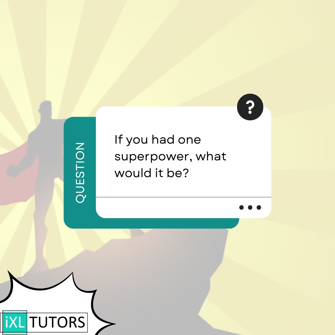 A fun one for todays #dinnertimechats .... 'If you had one superpower, what would it be?'

Let us know in the comments below what your superpower would be 👎

#chatswithchildren #talkingtoyoungpeople #dinnertime #talkinghelps #ixltutors #FellowSouthwoodMaven