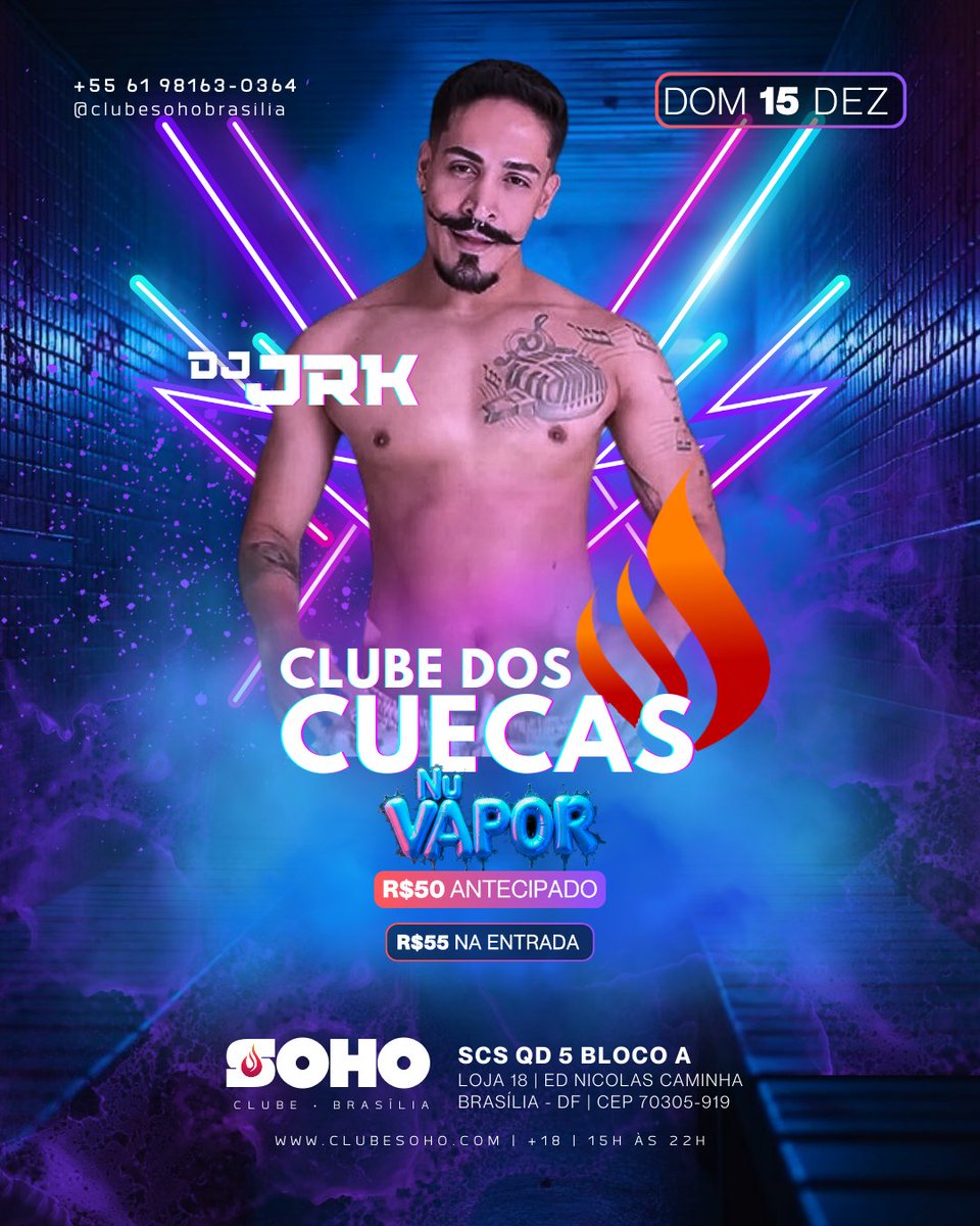 clubesoho's tweet photo. DOMINGO | 15/12 | 15h às 22h

💦 DOMINGUEIRA - EDIÇÃO NU VAPOR
DJ JrK - @assessoriadj_juniork  18h às 21h

💵 R$ 50,00 - Antecipada
🔗 https://t.co/Vxa674xgQb

💵 R$ 55,00 - Na Entrada

#BarGay #ClubeGay  #SaunaGay  #GuiaGayDF
#ClubeSoho #ClubeDosCuecas #Domingueira #NuVapor https://t.co/etspjtLX27