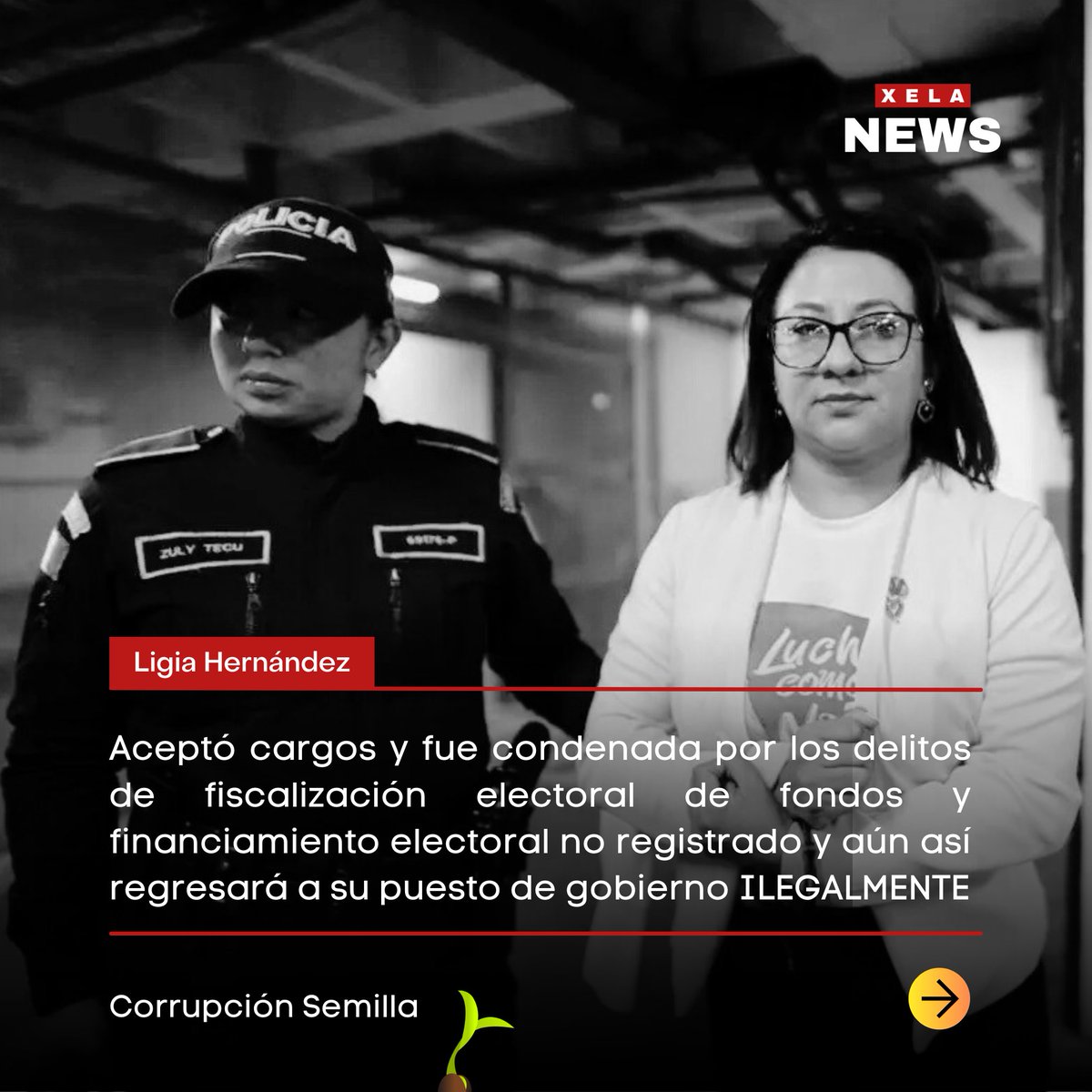 XelaNewsGt's tweet photo. #CorrupciónSEMILLA🌱| #URGENTE SIGUEN LAS ILEGALIDADES EN EL GOBIERNO DE ARÉVALO.
La #convicta @LigiaIHernandez, aceptó cargos y fue condenada por los de fiscalización electoral de fondos y financiamiento electoral no registrado y aún así, regresa a su puesto de gobierno en el @idv_gt ILEGALMENTE.
A través de un comunicado, la ex diputada de #Semilla Ligia Hernández anunció su regreso, asegurando que "no tiene ningún impedimento para cumplir con el mandato que le fue encomendado".
La Constitución Política de la República de Guatemala establece en el artículo 113 que los guatemaltecos tienen derecho a acceder a cargos públicos, siempre y cuando se cumplan con los requisitos de capacidad, idoneidad y honradez.
La LEY DE PROBIDAD Y RESPONSABILIDADES DE FUNCIONARIOS Y EMPLEADOS PUBLICOS, Decreto No. 89-2002, en el artículo 16 determina quienes NO pueden optar a cargos públicos:
“d) Quienes no estén en el pleno ejercicio de sus derechos civiles y políticos o hayan sido inhabilitados para ejercer cargos públicos;”
Quienes hubieren sido condenados por los delitos de enriquecimiento ilícito, narcotráfico...falsedad, aprobación indebida...DELITOS CONTRA EL ORDEN INSTITUCIONAL..."
Porque ninguna persona, ni #Embajada 🇺🇸 está por encima de la ley.
#LibertadDeExpresión #PrensaIndependiente #FreedomOfThePress
#XelaNews 🇫🇷
Noticias sin injerencias.