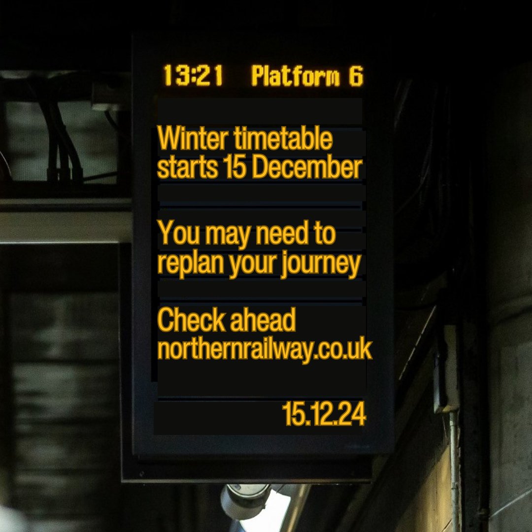 Our winter timetable starts on Sunday, 15 December. Changes include some slight re-timings, new Northern Leeds-Huddersfield and Newcastle-Ashington services. And adding more seats to some routes.  
Find out more at northernrailway.co.uk/timetablechange